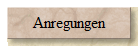 Anregungen